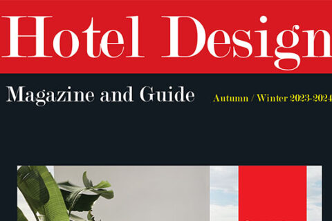 Διαβάστε το Hotel Design Magazine and Guide Autumn / Winter 2023